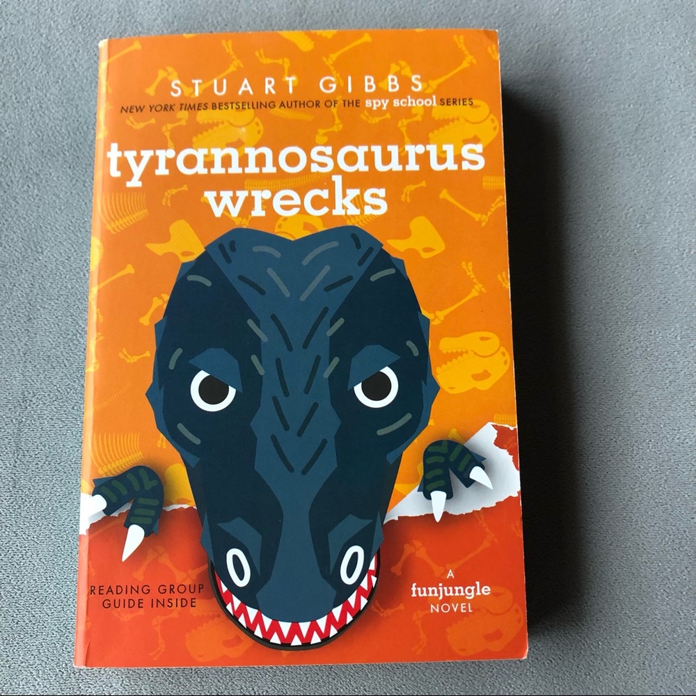 Tyrannosaurus Wrecks ~ Stuart Gibbs ~ Paperback